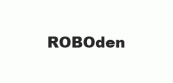 ROBOden